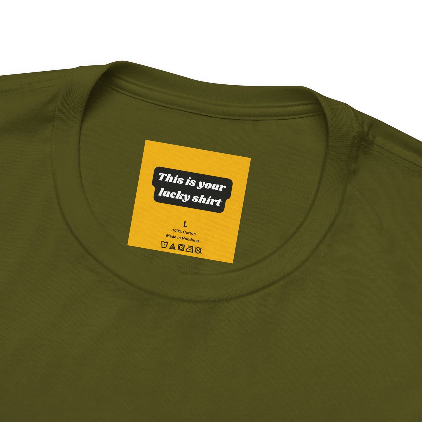 close up of green shirt with yellow neck label text THIS IS YOUR LUCKY SHIRT