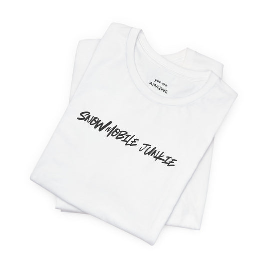 SNOWMOBILE JUNKIE with 'You Are Amazing' Neck Label- T-shirt