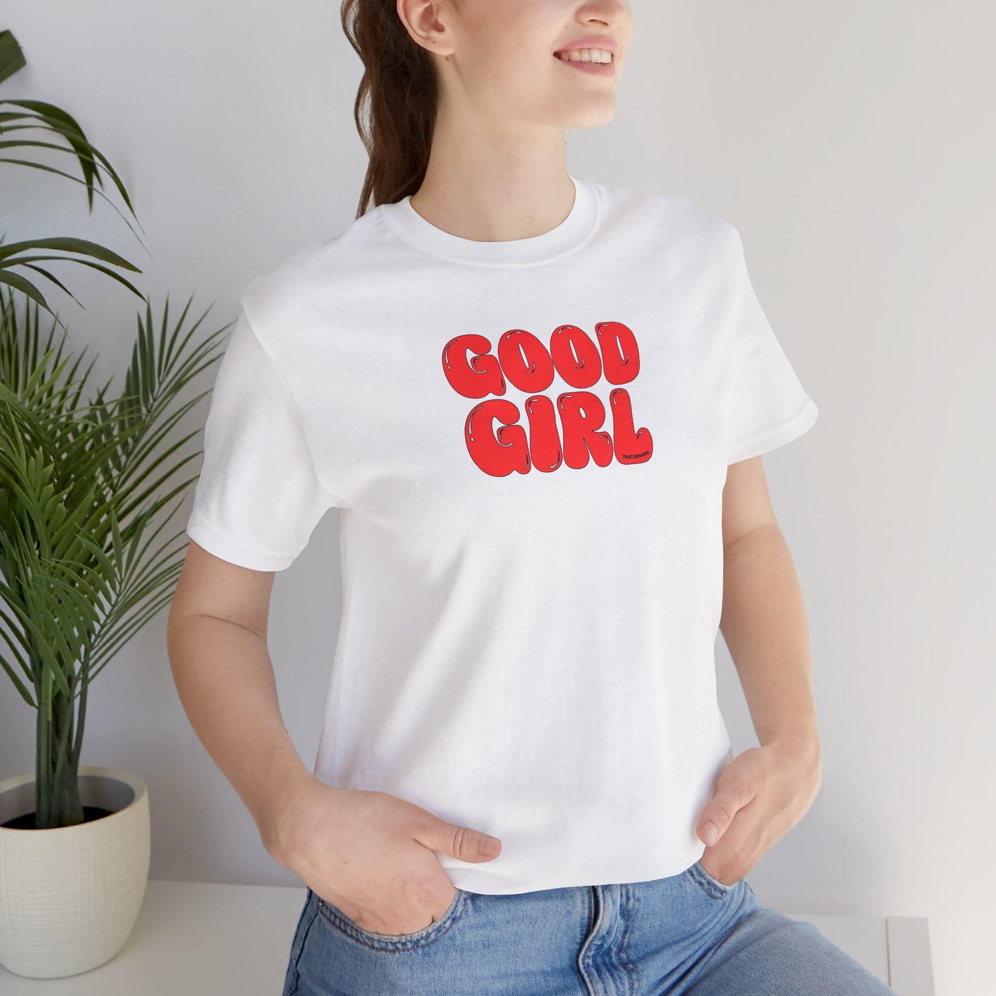 GOOD GIRL (It's all becoming and on it's way) Unisex Jersey Short Sleeve Tee