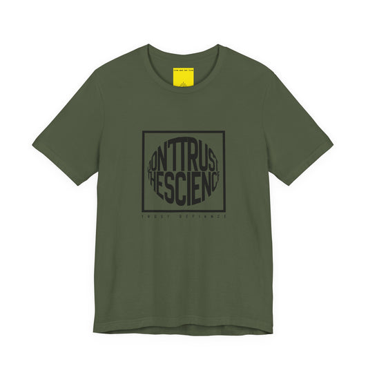 Dob't Trust the Science Trust Defiance (Live and Let Live)