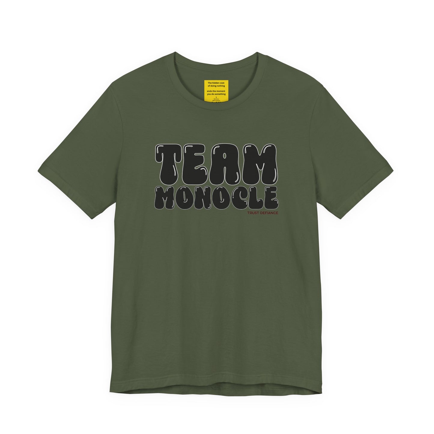 TEAM MONOCLE (The hidden cost of doing nothing) Unisex Jersey Short Sleeve Tee